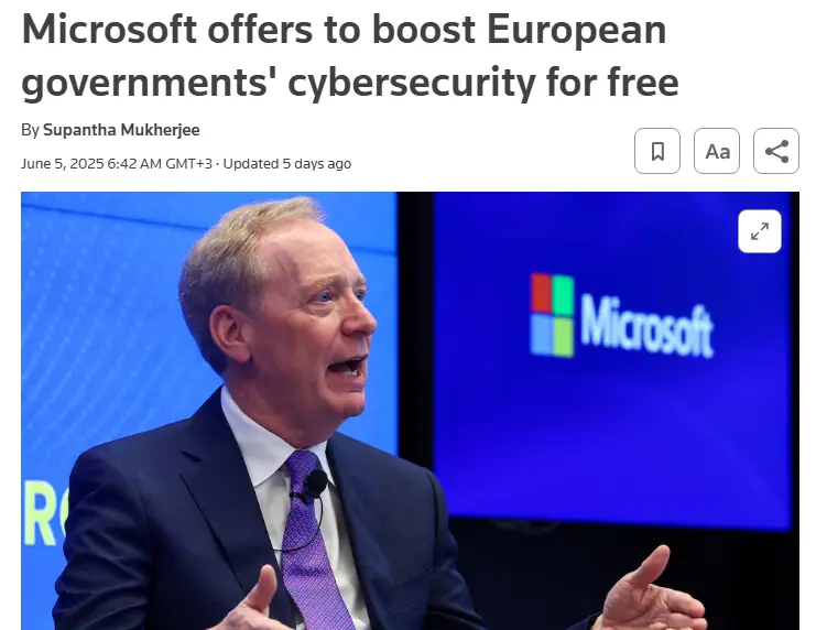 Microsoft "Generously" Offers European Governments "Free" Cybersecurity Against Unfriendly Neighbors: Is It Pure Philanthropy or Just a Smart Marketing Move?